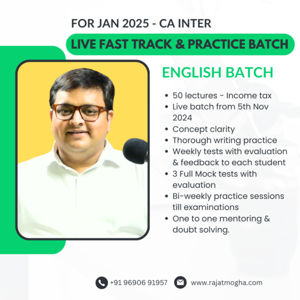 CA Inter-(Income Tax English Batch) Fast track concept & Practice Batch - Jan 2025